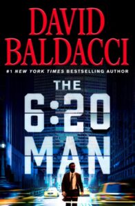 Cover The 6:20 Man, by David Baldacci