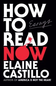 Book cover How to Read Now by Elaine Castillo