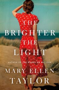 Book cover The Brighter the Light, by Mary Ellen Taylor
